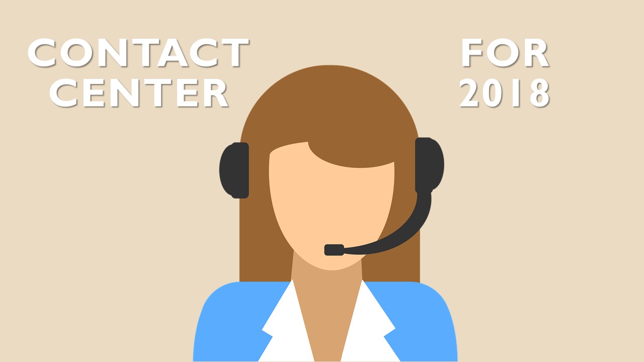 แนวโน้มด้าน Contact center ในปี 2018 ตอนที่ 1
